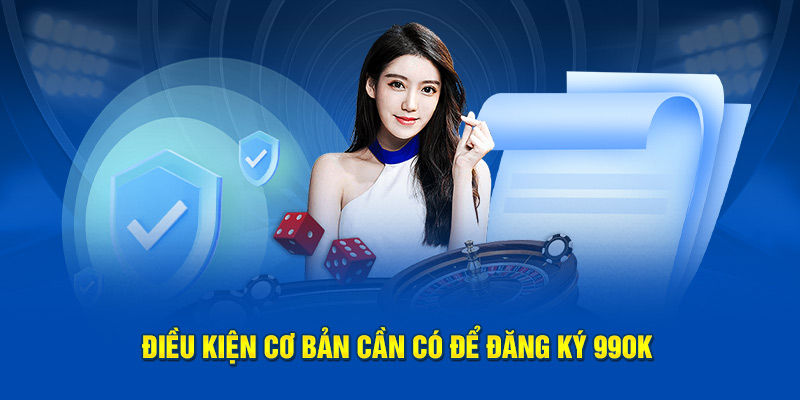 Các điều kiện cần có để mở tài khoản thành công